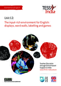 Elementary English  Unit 12: The input-rich environment for English: displays, word walls, labelling and games