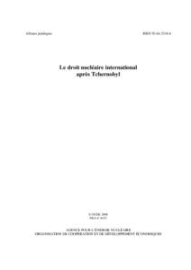 Affaires juridiques  ISBN[removed]Le droit nucléaire international après Tchernobyl