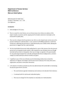 Department of Human Services MSO Conference Mercure Hotel Sydney Multiculturalism & Public Policy Tuesday 27 November, 1.15 – 3.20