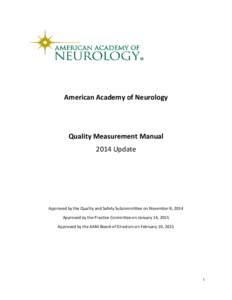 American Academy of Neurology  Quality Measurement Manual 2014 Update  Approved by the Quality and Safety Subcommittee on November 8, 2014