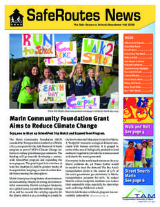 The Safe Routes to Schools Newsletter Fall[removed]INSIDE Infrasructure Projects[removed]State SR2S Funds Benefit Marin ...................... 2