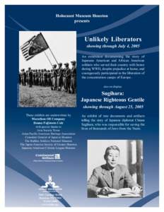 The Holocaust in Lithuania / Military sociology / Jewish history / United States Holocaust Memorial Museum / Holocaust Museum Houston / Fujimoto / Japanese Consulate-General /  Houston / Houston / The Holocaust / Geography of Texas / Chiune Sugihara