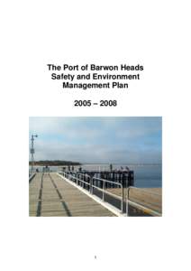 The Port of Barwon Heads Safety and Environment Management Plan 2005 – [removed]