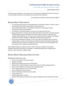 Realizing	
  Human	
  Rights	
  through	
  Learning	
   Human	
  Rights	
  City	
  Edmonton	
  Facilitator	
  Program	
   John	
  Humphrey	
  Centre	
     “The	
  importance	
  of	
  education	
  is	