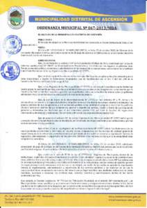 EL ALCALDE DE LA MUNICIPATIDAD DISTRITAL DE ASCENSIÓN  POR CUANTO: El Concejo Municipal de la Municipalidad Distrital de Ascensión, en Sesión Ordinaria de fecha 25 de  tubre del 2013.