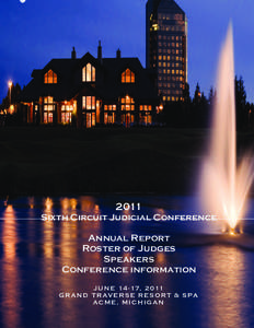 2011  Sixth Circuit Judicial Conference Annual Report Roster of Judges