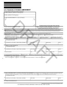 UCC FINANCING STATEMENT AMENDMENT FOLLOW INSTRUCTIONS (front and back) CAREFULLY A. NAME & PHONE OF CONTACT AT FILER [optional] B. EMAIL CONTACT AT FILER [optional] C. SEND ACKNOWLEDGMENT TO: (Name and Address)