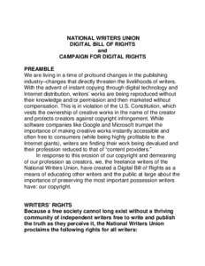 NATIONAL WRITERS UNION DIGITAL BILL OF RIGHTS and CAMPAIGN FOR DIGITAL RIGHTS PREAMBLE We are living in a time of profound changes in the publishing