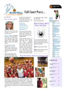 Full Court Press... Issue 2 March 2013 And so you have spoken!  IB’s held in Tasmania. Our