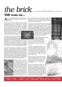 the brick 130 http://www.keble.ox.ac.uk/ the	newsletter	for	Keble	alumni issue 28 —trinity term[removed]YEARS ON...