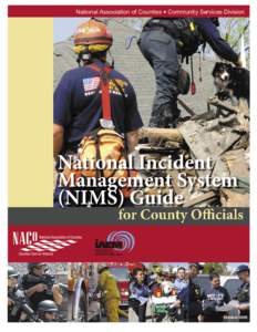 National Association of Counties • Community Services Division  National Incident Management System (NIMS) Guide