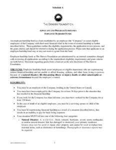 Schedule A  APPLICANT AND PROGRAM GUIDELINES EMPLOYEE HARDSHIP FUNDS An employee hardship fund is a fund established by an employer (the “Company”) to assist eligible employees of the Company with short-term financia