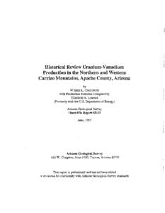 Historical Review Uranium-Vanadium Production in the Northern and Western Carrizo Mountains, Apache County, Arizona