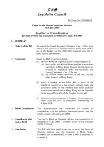 立法會 Legislative Council LC Paper No. LS91[removed]Paper for the House Committee Meeting on 8 July 2005 Legal Service Division Report on