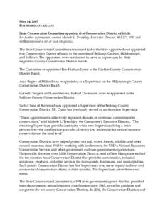 May 24, 2007 FOR IMMEDIATE RELEASE State Conservation Committee appoints five Conservation District officials For further information, contact Michele L. Tremblay, Executive Director, [removed]and [removed]