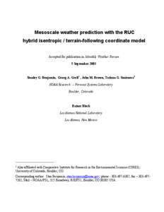 Mesoscale weather prediction with a hybrid isentropic / terrain-following coordinate model - the RUC model