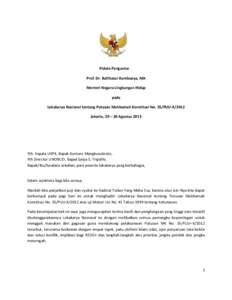 Pidato Pengantar Prof. Dr. Balthasar Kambuaya, MA Menteri Negara Lingkungan Hidup pada Lokakarya Nasional tentang Putusan Mahkamah Konstitusi No. 35/PUU-X/2012 Jakarta, 29 – 30 Agustus 2013