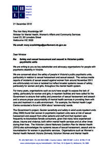    21 December 2012 The Hon Mary Wooldridge MP Minister for Mental Health, Women’s Affairs and Community Services Level 22, 50 Lonsdale Street