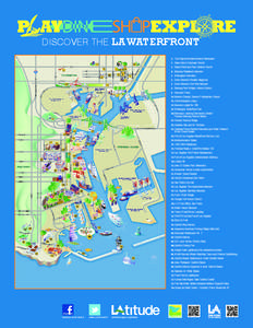 DISCOVER THE LA WATERFRONT 1.	 The Original Wienerschnitzel Restaurant 2.	 Saint John’s Episcopal Church 3.	 Saints Peter and Paul Catholic Church 4.	 Banning Residence Museum 5.	 Wilmington Cemetery