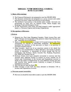 SINDAGI, TOWN MUNICIPAL COUNCIL. NOTES TO ACCOUNTS 1. Basis of Accounting:  The Financial Statements are prepared as per the KMABR-2006.  The financial statements are prepared on a going concern and under