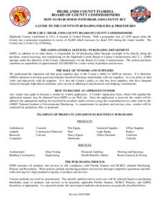 HIGHLANDS COUNTY FLORIDA BOARD OF COUNTY COMMISSIONERS HOW TO DO BUSINESS WITH HIGHLANDS COUNTY BCC A GUIDE TO THE COUNTYS PURCHASING POLICIES & PROCEDURES (HCBCC/BCC) HIGHLANDS COUNTY BOARD OF COUNTY COMMISSIONERS Highl