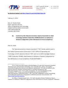 By Electronic Delivery via https://apps.fcc.gov/oetcf/kdb/index.cfm February 21, 2014 Attn: Dr. Rashmi Doshi Chief, Laboratory Division Office of Engineering and Technology Federal Communications Commission