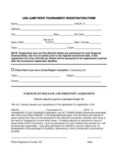 USA JUMP ROPE TOURNAMENT REGISTRATION FORM Name:__________ __________________  _____ USAJR #:____________