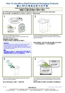 How To Use Micro-Pak® Enhanced Packaging Products 霉 必 清® 防 霉 產 品 使 用 說 明 書 Dolls (In Boxes Measuring Up To 60cm x 22cm x 15cm) 厘米x15厘米 厘米) 厘米