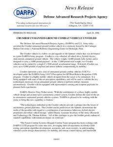 Crusher / Defense Advanced Research Projects Agency / Military science / Military technology / Unmanned ground vehicle / Timoney Technology Limited of Ireland / DARPA / Ground Combat Vehicle / Future Combat Systems / Science and technology in the United States / United States Department of Defense / Carnegie Mellon University