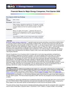 Financial News for Major Energy Companies, First Quarter[removed]First Quarter 2008 Key Findings Net Income