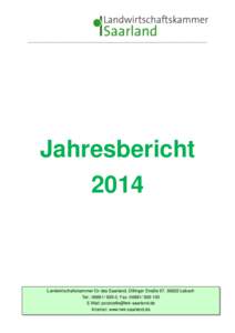 __________________________________________________________________________  JahresberichtLandwirtschaftskammer für das Saarland, Dillinger Straße 67, 66822 Lebach