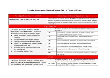 Learning Outcomes for Master of Science (MSc) in Corporate Finance National Qualification Framework for Iceland Master of Corporate Finance at Reykjavik University Master of Science in Corporate Finance (MSc MCF) is a 12