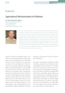 074  Pakistan Agricultural Mechanization in Pakistan Dr. Syed Ghazanfar Abbas Technical Staff Officer to Chairman