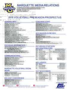mARquEttE mEdIA RELAtIONs wOmEN’s VOLLEybALL cONtAct: mEGAN O’shEA E-mAIL:  phONE: (FAX: (