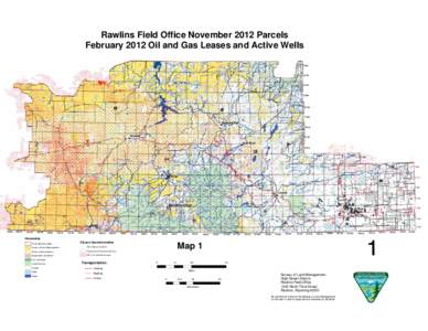 Rawlins Field Office November 2012 Parcels February 2012 Oil and Gas Leases and Active Wells ! !  ! !