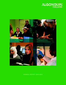 ANNUAL REPORT 2013–2014  Algonquin College | Annual Report 2013–2014 1