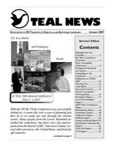 TEAL NEWS ASSOCIATION OF BC TEACHERS OF ENGLISH AS AN ADDITIONAL LANGUAGE SUMMER[removed]Summer Edition