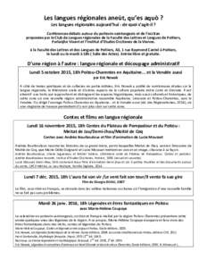 Les langues régionales aneùt, qu’es aquò ? Les langues régionales aujourd’hui : de quoi s’agit-il ? Conférences-débats autour du poitevin-saintongeais et de l’occitan proposées par le Club de Langues régi