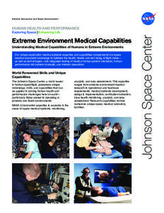 National Aeronautics and Space Administration  HUMAN HEALTH AND PERFORMANCE Extreme Environment Medical Capabilities Understanding Medical Capabilities of Humans in Extreme Environments