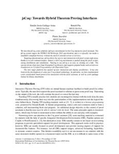 jsCoq: Towards Hybrid Theorem Proving Interfaces Emilio Jesús Gallego Arias Benoît Pin  MINES ParisTech