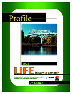 Profile[removed]in Sarnia-Lambton Compiled by the Sarnia Lambton Workforce Development Board