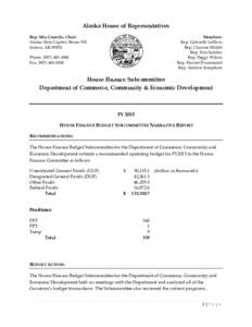 Alaska House of Representatives Rep. Mia Costello, Chair Alaska State Capitol, Room 501 Juneau, AK[removed]Members: