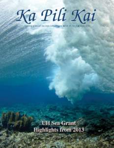 Ka Pili Kai University of Hawaiÿi Sea Grant College Program   Vol. 35, No. 4
