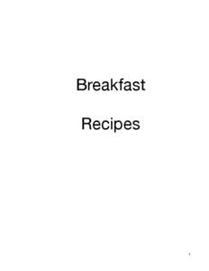 Breakfast Recipes 1  This page intentionally left blank,