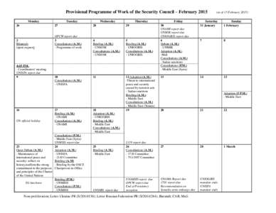 Provisional Programme of Work of the Security Council – February 2015 Monday Tuesday  26