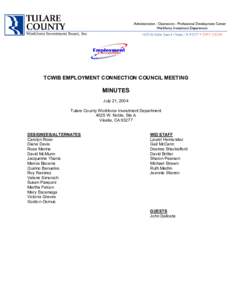 Employment Connection Council Meeting Minutes July 21, [removed]TCWIB EMPLOYMENT CONNECTION COUNCIL MEETING