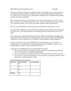 LBSC 690 Section 0101 Midterm Exam  Fall 2008 You have 120 minutes (2 hours) to complete this quiz. Time begins when you first look at any exam question and ends promptly 120 minutes later (the time spent reading these d