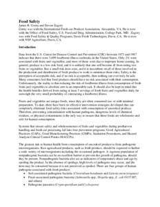 Food Safety James R. Gorny and Devon Zagory Gorny was with the International Fresh-cut Produce Association, Alexandria, VA. He is now with the Office of Food Safety, U.S. Food and Drug Administration, College Park, MD. Z