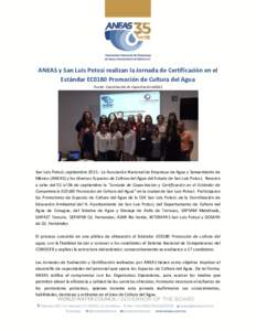 ANEAS y San Luis Potosí realizan la Jornada de Certificación en el Estándar EC0180 Promoción de Cultura del Agua Fuente: Coordinación de Capacitación ANEAS San Luis Potosí, septiembreLa Asociación Naciona