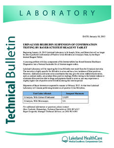 Technical Bulletin  L A B O R A T O R Y DATE: January 18, 2013  URINALYSIS BILIRUBIN SUSPENSION OF CONFIRMATION
